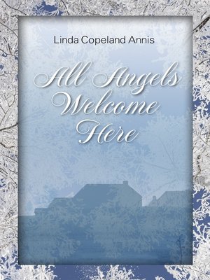 cover image of All Angels Welcome Here